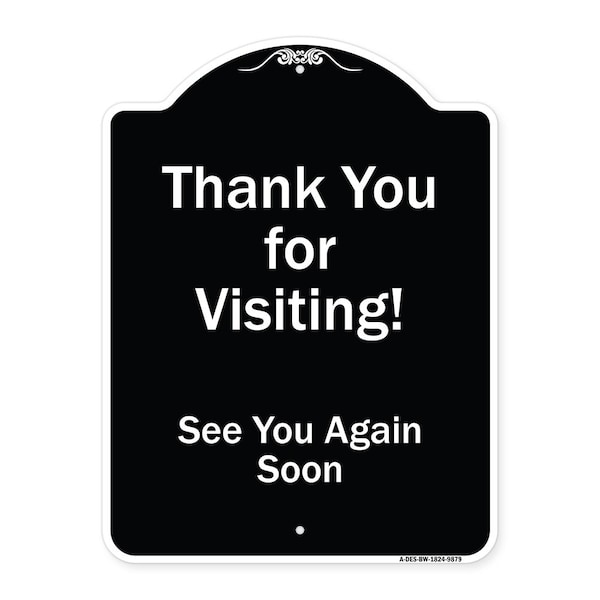 Designer Series-Thank You For Visiting See You Again Soon Heavy-Gauge Alum, 24" x 18", BW-1824-9879